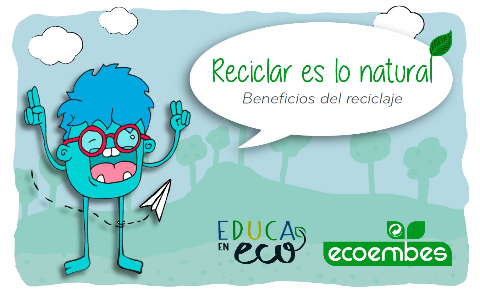 Los beneficios del reciclaje. Secundaria y Adultos